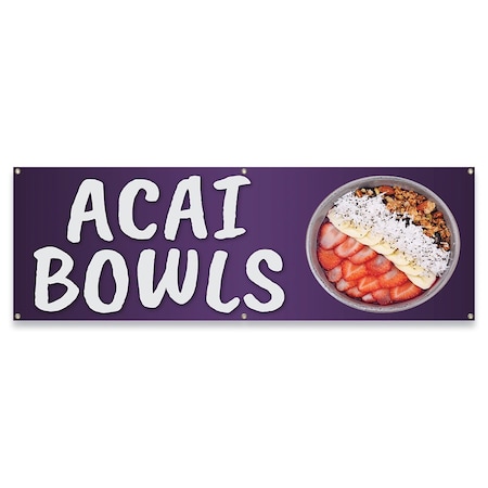 Signmission ACAI Bowls Banner Concession Stand Food Truck Single Sided B-72-30007